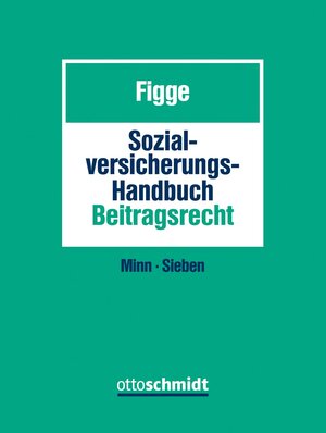 Buchcover Sozialversicherungs-Handbuch Beitragsrecht | Gustav Figge | EAN 9783504442330 | ISBN 3-504-44233-6 | ISBN 978-3-504-44233-0