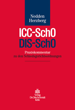 Buchcover Praxiskommentar ICC-SchO / DIS-SchO  | EAN 9783504471064 | ISBN 3-504-47106-9 | ISBN 978-3-504-47106-4