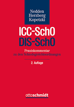 Buchcover Praxiskommentar ICC-SchO / DIS-SchO | Nedden/Herzberg/Kopetzki | EAN 9783504471194 | ISBN 3-504-47119-0 | ISBN 978-3-504-47119-4