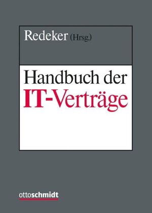 Buchcover Handbuch der IT-Verträge  | EAN 9783504560089 | ISBN 3-504-56008-8 | ISBN 978-3-504-56008-9