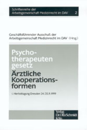 Buchcover Psychotherapeutengesetz - Ärztliche Kooperationsformen  | EAN 9783504600006 | ISBN 3-504-60000-4 | ISBN 978-3-504-60000-6