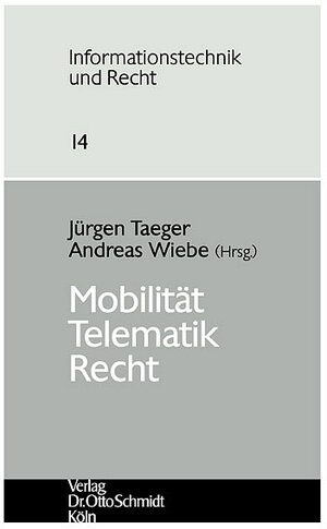 Buchcover Mobilität - Telematik - Recht | Susanne Boll | EAN 9783504670139 | ISBN 3-504-67013-4 | ISBN 978-3-504-67013-9
