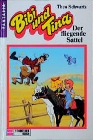 Buchcover Bibi und Tina / Der fliegende Sattel | Theo Schwartz | EAN 9783505000102 | ISBN 3-505-00010-8 | ISBN 978-3-505-00010-2