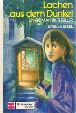 Buchcover Lachen aus dem Dunkel | Ursula Isbel | EAN 9783505090844 | ISBN 3-505-09084-0 | ISBN 978-3-505-09084-4