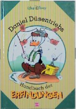 Buchcover Daniel Düsentriebs Handbuch der Erfindungen | Walt Disney | EAN 9783505103797 | ISBN 3-505-10379-9 | ISBN 978-3-505-10379-7