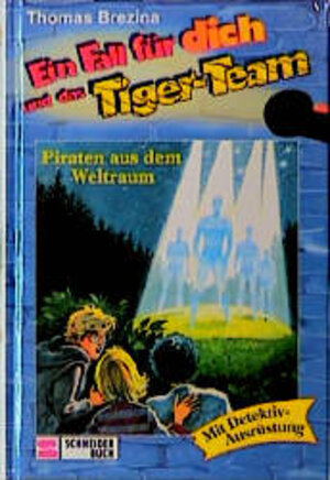 Buchcover Ein Fall für dich und das Tigerteam / Piraten aus dem Weltraum | Thomas Brezina | EAN 9783505107856 | ISBN 3-505-10785-9 | ISBN 978-3-505-10785-6