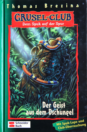 Grusel-Club - Dem Spuk auf der Spur, Band 04: Der Geist aus dem Dschungel: BD 4