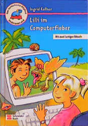 Buchcover Lilli im Computerfieber | Ingrid Kellner | EAN 9783505112607 | ISBN 3-505-11260-7 | ISBN 978-3-505-11260-7