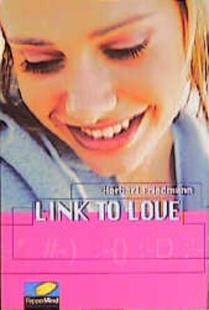 Buchcover Link to love | Herbert Friedmann | EAN 9783505113383 | ISBN 3-505-11338-7 | ISBN 978-3-505-11338-3