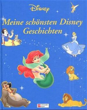 Buchcover Meine schönsten Disney Geschichten | Walt Disney | EAN 9783505114700 | ISBN 3-505-11470-7 | ISBN 978-3-505-11470-0