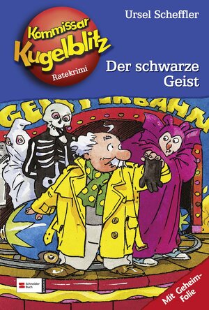 Buchcover Kommissar Kugelblitz, Band 07 | Ursel Scheffler | EAN 9783505115172 | ISBN 3-505-11517-7 | ISBN 978-3-505-11517-2