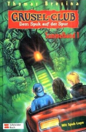 Buchcover Grusel-Club / Dem Spuk auf der Spur 1 | Thomas Brezina | EAN 9783505115325 | ISBN 3-505-11532-0 | ISBN 978-3-505-11532-5