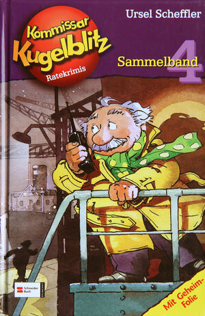 Kommissar Kugelblitz. Grossdruck: Kommissar Kugelblitz Sammelband 04: Der goldene Drache / Der Jade-Elefant / Der Fall Koralle. Ratekrimis. Mit Geheimfolie