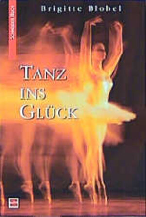 Buchcover Tanz ins Glück | Brigitte Blobel | EAN 9783505117572 | ISBN 3-505-11757-9 | ISBN 978-3-505-11757-2