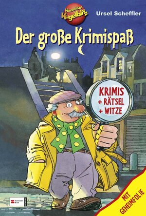 Kommissar Kugelblitz. Grossdruck: Kommissar Kugelblitz: Der große Krimispaß: Krimis und Rätsel und Witze