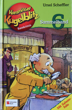 Buchcover Kommissar Kugelblitz Sammelband 06 | Ursel Scheffler | EAN 9783505118098 | ISBN 3-505-11809-5 | ISBN 978-3-505-11809-8