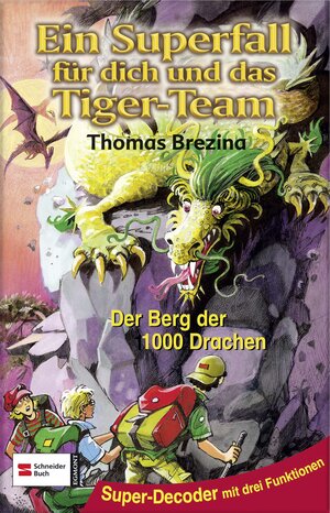 Ein Superfall für dich und das Tiger-Team, Bd.10 : Der Berg der 1000 Drachen