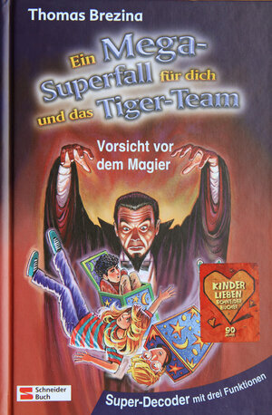 Ein Mega-Superfall für dich und das Tiger-Team: Vorsicht vor dem Magier: Super-Decoder mit drei Funktionen