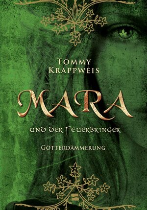 Buchcover Mara und der Feuerbringer, Band 03 | Tommy Krappweis | EAN 9783505126482 | ISBN 3-505-12648-9 | ISBN 978-3-505-12648-2