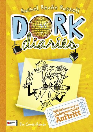Buchcover DORK Diaries, Band 03: Nikkis (nicht ganz so) phänomenaler Auftritt | Rachel Renée Russell | EAN 9783505128622 | ISBN 3-505-12862-7 | ISBN 978-3-505-12862-2