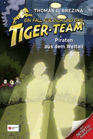 Buchcover Ein Fall für dich und das Tiger-Team, Band 17 | Thomas Brezina | EAN 9783505128721 | ISBN 3-505-12872-4 | ISBN 978-3-505-12872-1