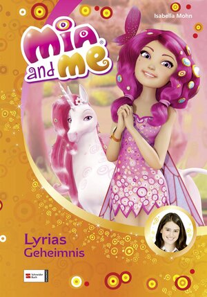 Buchcover Mia and me, Band 03 | Isabella Mohn | EAN 9783505132933 | ISBN 3-505-13293-4 | ISBN 978-3-505-13293-3