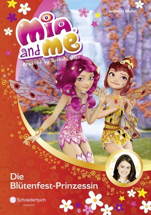 Buchcover Mia and me, Band 09 | Isabella Mohn | EAN 9783505134036 | ISBN 3-505-13403-1 | ISBN 978-3-505-13403-6