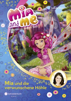 Buchcover Mia and me, Band 10 | Isabella Mohn | EAN 9783505134050 | ISBN 3-505-13405-8 | ISBN 978-3-505-13405-0