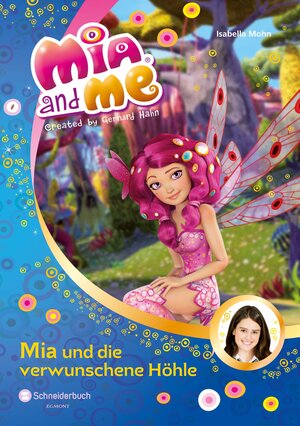 Buchcover Mia and me, Band 10 | Isabella Mohn | EAN 9783505134067 | ISBN 3-505-13406-6 | ISBN 978-3-505-13406-7