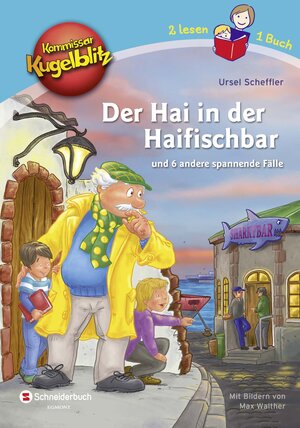 Buchcover Kommissar Kugelblitz - Der Hai in der Haifischbar und 6 andere spannende Fälle | Ursel Scheffler | EAN 9783505134395 | ISBN 3-505-13439-2 | ISBN 978-3-505-13439-5