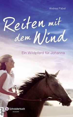 Buchcover Reiten mit dem Wind | Andrea Pabel | EAN 9783505136658 | ISBN 3-505-13665-4 | ISBN 978-3-505-13665-8