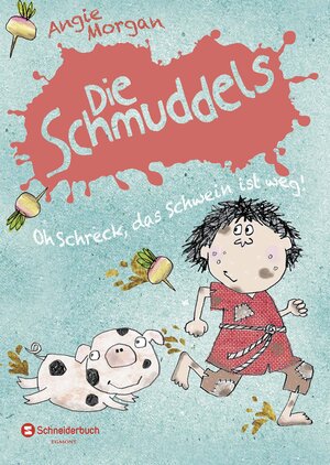 Buchcover Die Schmuddels, Band 01 | Angie Morgan | EAN 9783505137457 | ISBN 3-505-13745-6 | ISBN 978-3-505-13745-7