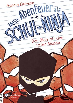 Buchcover Meine Abenteuer als Schul-Ninja, Band 03 | Marcus Emerson | EAN 9783505139154 | ISBN 3-505-13915-7 | ISBN 978-3-505-13915-4