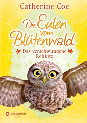 Buchcover Die Eulen vom Blütenwald, Band 03 | Catherine Coe | EAN 9783505141065 | ISBN 3-505-14106-2 | ISBN 978-3-505-14106-5