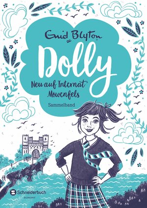 Buchcover Dolly - Neu auf Internat Möwenfels | Enid Blyton | EAN 9783505141591 | ISBN 3-505-14159-3 | ISBN 978-3-505-14159-1
