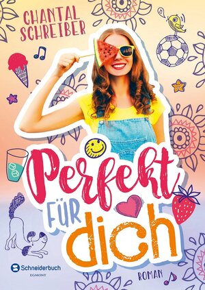 Buchcover Perfekt für dich | Chantal Schreiber | EAN 9783505142758 | ISBN 3-505-14275-1 | ISBN 978-3-505-14275-8