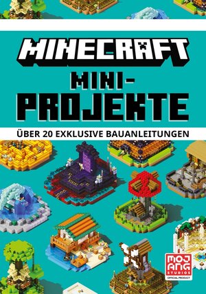 Buchcover Minecraft Mini-Projekte. Über 20 exklusive Bauanleitungen | Mojang AB | EAN 9783505150234 | ISBN 3-505-15023-1 | ISBN 978-3-505-15023-4