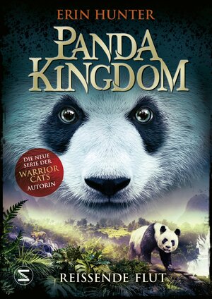 Buchcover Panda Kingdom - Reißende Flut | Erin Hunter | EAN 9783505150258 | ISBN 3-505-15025-8 | ISBN 978-3-505-15025-8