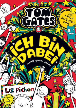 Buchcover Tom Gates - Ich bin dabei (wenn's gerade passt) | Liz Pichon | EAN 9783505150494 | ISBN 3-505-15049-5 | ISBN 978-3-505-15049-4