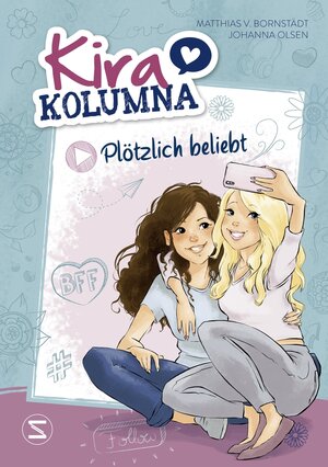 Buchcover Kira Kolumna: Plötzlich beliebt | Johanna Olsen | EAN 9783505151095 | ISBN 3-505-15109-2 | ISBN 978-3-505-15109-5
