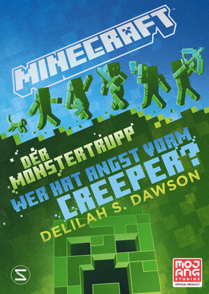 Buchcover Minecraft - Der Monstertrupp: Wer hat Angst vorm Creeper? | Delilah S. Dawson | EAN 9783505151354 | ISBN 3-505-15135-1 | ISBN 978-3-505-15135-4