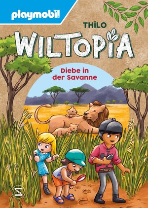 Buchcover PLAYMOBIL Wiltopia. Diebe in der Savanne | THiLO | EAN 9783505151460 | ISBN 3-505-15146-7 | ISBN 978-3-505-15146-0