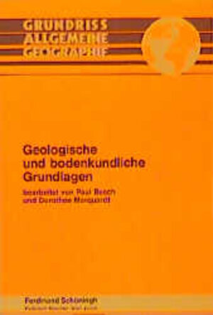 Buchcover Grundriss Allgemeine Geographie / Geologische und bodenkundliche Grundlagen  | EAN 9783506211422 | ISBN 3-506-21142-0 | ISBN 978-3-506-21142-2