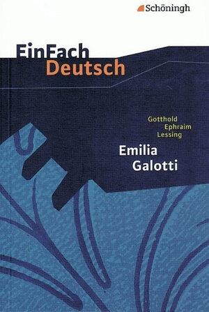 EinFach Deutsch, Emilia Galotti