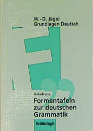 Buchcover Grundlagen Deutsch / Formentafeln zur deutschen Grammatik | Wolf D Jägel | EAN 9783506251619 | ISBN 3-506-25161-9 | ISBN 978-3-506-25161-9