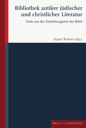 Buchcover Bibliothek antiker jüdischer und christlicher Literatur  | EAN 9783506702555 | ISBN 3-506-70255-6 | ISBN 978-3-506-70255-5