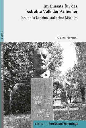 Buchcover Im Einsatz für das bedrohte Volk der Armenier | Aschot Hayruni | EAN 9783506702975 | ISBN 3-506-70297-1 | ISBN 978-3-506-70297-5