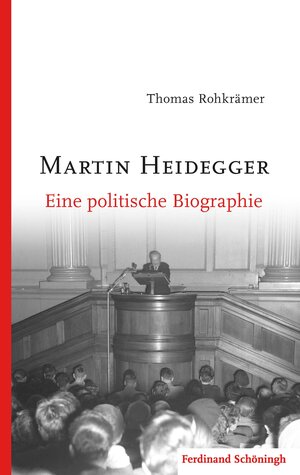 Buchcover Martin Heidegger | Thomas Rohkrämer | EAN 9783506704269 | ISBN 3-506-70426-5 | ISBN 978-3-506-70426-9