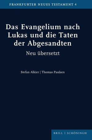 Buchcover Das Evangelium nach Lukas und die Taten der Abgesandten  | EAN 9783506704375 | ISBN 3-506-70437-0 | ISBN 978-3-506-70437-5