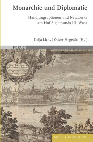 Buchcover Monarchie und Diplomatie  | EAN 9783506705884 | ISBN 3-506-70588-1 | ISBN 978-3-506-70588-4